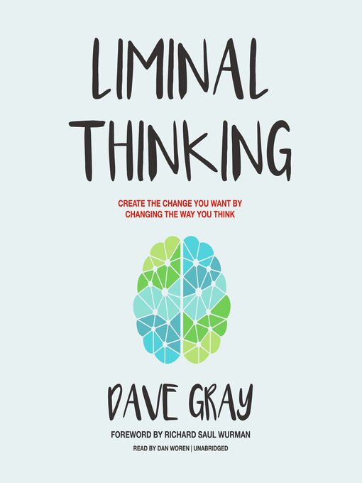 Title details for Liminal Thinking by Dave Gray - Available